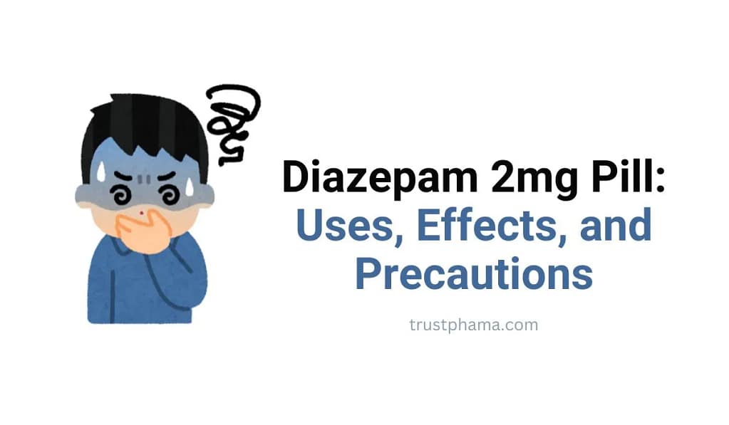 Diazepam-2mg-Pill-Uses-Effects-and-Precaution