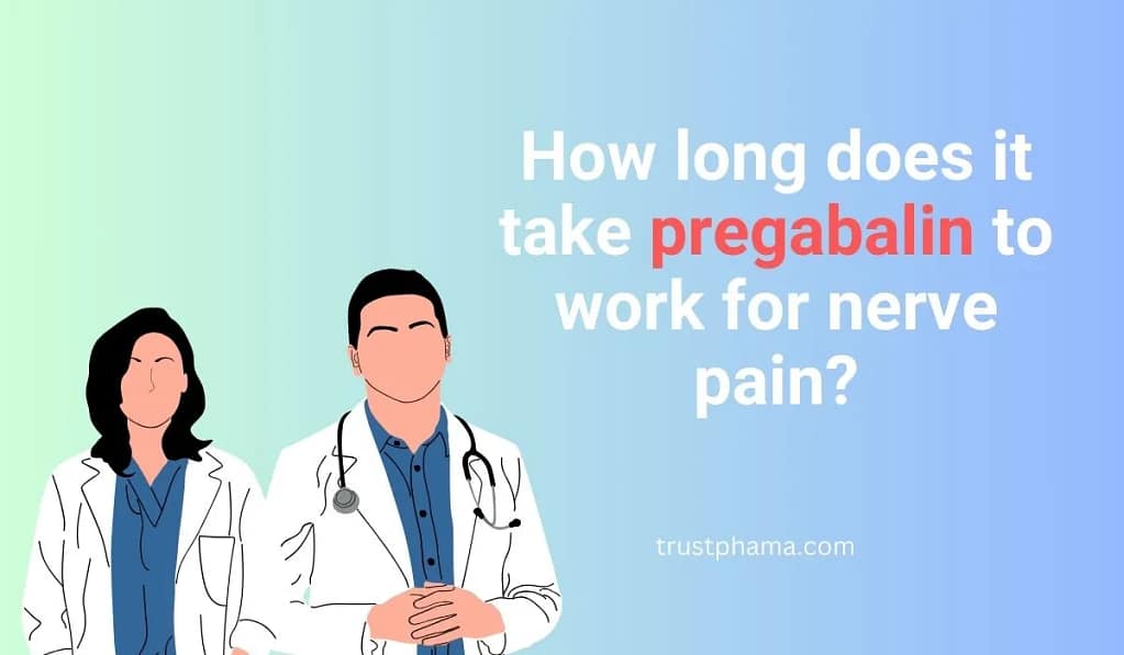 How-long-does-it-take-pregabalin-online-to-work-for-pain
